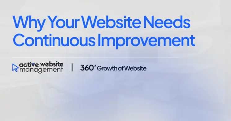 why your website needs continuous improvement on Why Your Website Needs Continuous Improvement Why Your Website Needs Continuous Improvement